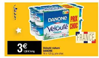 Cora x Carrefour Velouté Nature Danone offre