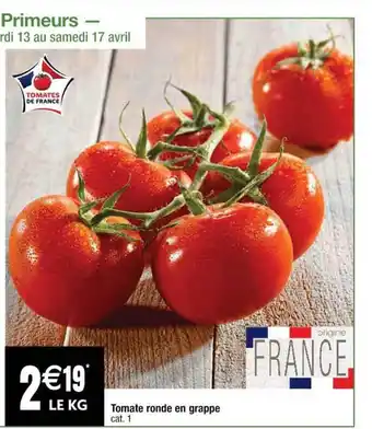 Cora x Carrefour Tomate Ronde En Grappe offre