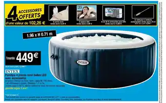 Cora x Carrefour Purespa 4 Places Rond Bulles Led Avec Accessoires Intex offre