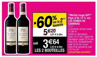 Cora x Carrefour Merlot Rouge Igp Pays D'oc 13% Vol. Les Ormes De Cambras offre
