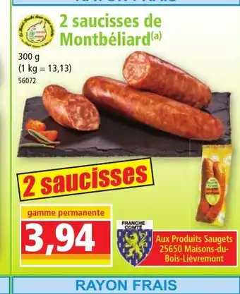Norma 2 saucisses de Montbéliard offre