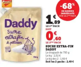 Hyper U SUCRE EXTRA-FIN DADDY offre