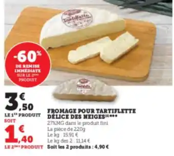 Hyper U FROMAGE POUR TARTIFLETTE offre