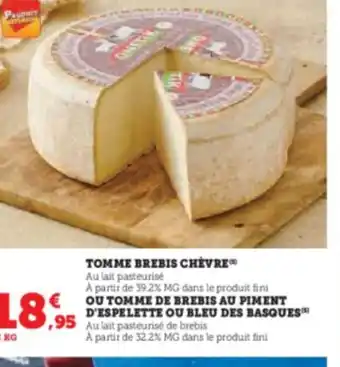 Hyper U TOMME BREBIS CHÈVRE offre