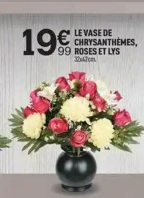 Centrakor Le Vase De Chrysanthèmes Roses Et Lys offre