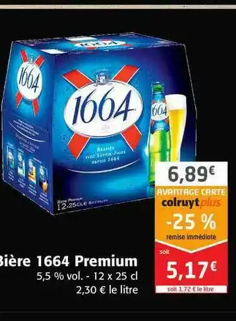 Colruyt Bière 1664 Premium offre