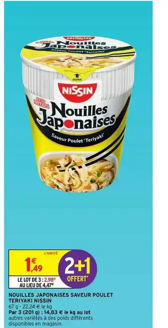 Intermarché Express Nouilles Japonaises Saveur Poulet Teriyaki Nissin offre
