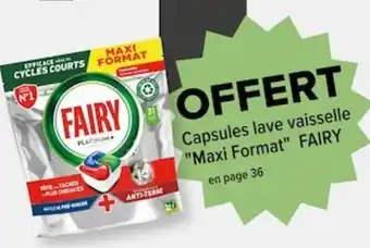 Carrefour Capsules lave vaisselle "Maxi Format" FAIRY offre