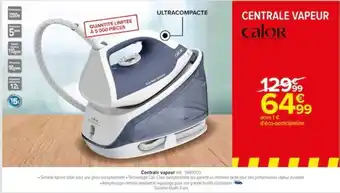 Carrefour centrale vapeur offre