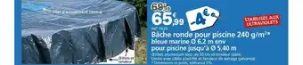 Provence Outillage Bâche Ronde Pour Piscine 240 G M² offre