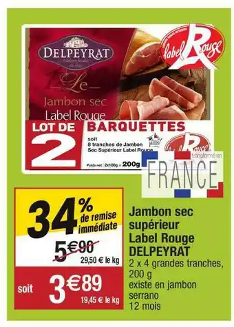 Migros Jambon Sec Supérieur Label Rouge Delpeyrat offre