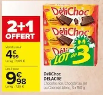 Carrefour DeliChoc DELACRE offre