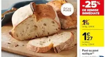 Carrefour Pavé ou pavé rustique La pièce de 500 g. offre