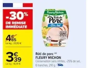 Carrefour Rôti de porc FLEURY MICHON offre