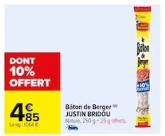 Carrefour Baton de Berger JUSTIN BRIDOU offre