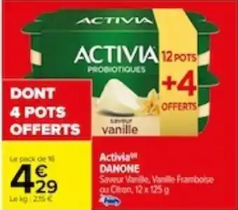 Carrefour Activia DANONE offre