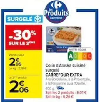 Carrefour Colin d'Alaska cuisiné surgelé CARREFOUR EXTRA offre