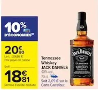 Carrefour Tennessee Whiskey JACK DANIELS offre
