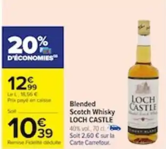 Carrefour Blended Scotch Whisky LOCH CASTLE offre
