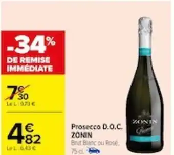 Carrefour Prosecco D.O.C ZONIN offre