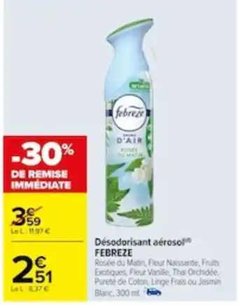 Carrefour Desodorisant Aeresol FEBREZE offre