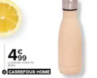 Carrefour Bouteille isotherme offre