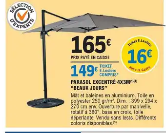 E.Leclerc Brico Parasol Excentré 4 X 3 M "beaux Jours" offre