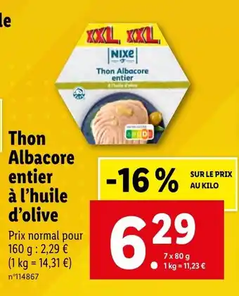 Lidl Thon Albacore entier à l'huile d'olive offre