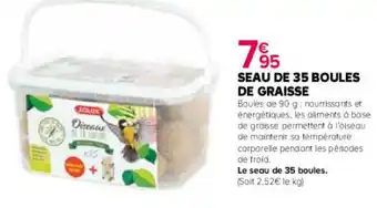 Kiriel SEAU DE 35 BOULES DE GRAISSE offre
