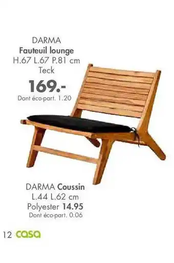 Casa Fauteuil Lounge Darma, Coussin Darma offre