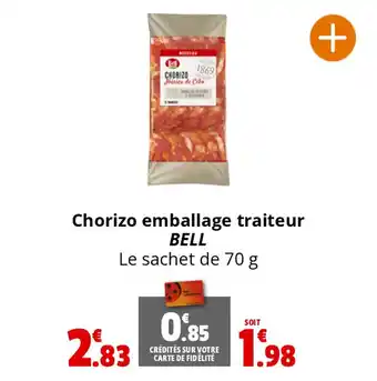 Chorizo emballage traiteur BELL Le sachet de 70 g