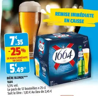 Coccimarket Bière Blonde*** 1664 offre