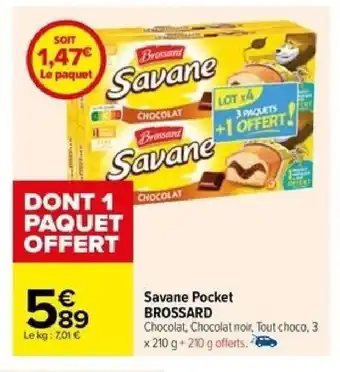 Carrefour Savane Pocket BROSSARD offre
