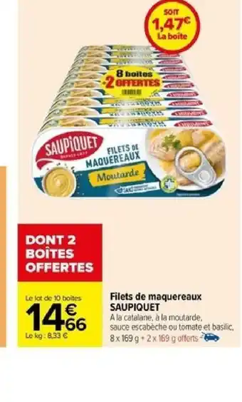 Carrefour Filets de maquereaux SAUPIQUET offre