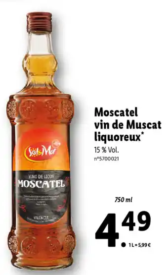 Lidl Moscatel Vin De Muscat Liquoreux offre