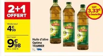Carrefour Huile d'olive Optima TRAMIER offre