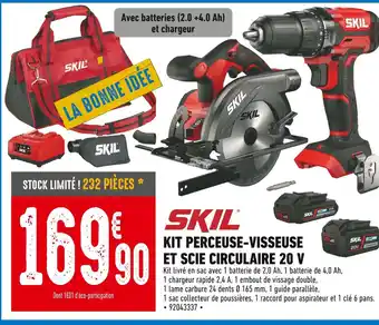 Brico Cash Skil kit perceuse-visseuse et scie circulaire 20 v offre