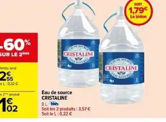 Carrefour Eau de source CRISTALINE offre