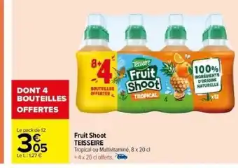 Carrefour Fruit Shoot TEISSEIRE offre