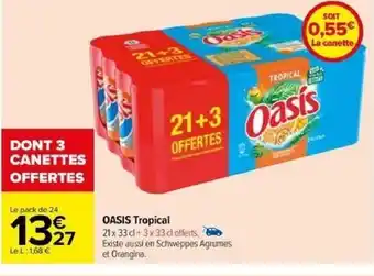 Carrefour OASIS Tropical offre
