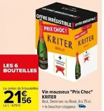 Carrefour Vin mousseux Prix Chov KRITER offre