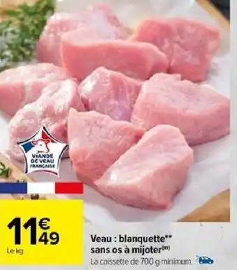 Carrefour Veau blanquette sans os à mijoterm offre