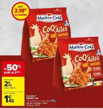 Carrefour Coq'ailes MAITRE COQ offre