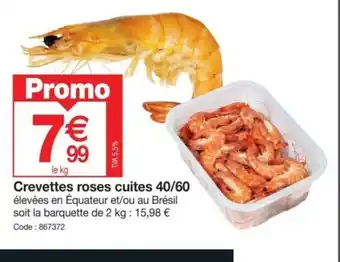 Promocash Crevettes roses cuites 40/60 offre