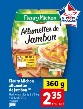 Lidl Fleury Michon Allumettes De Jambon offre