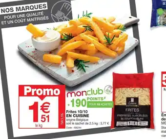 Promocash Frites 10/10 EN CUISINE offre