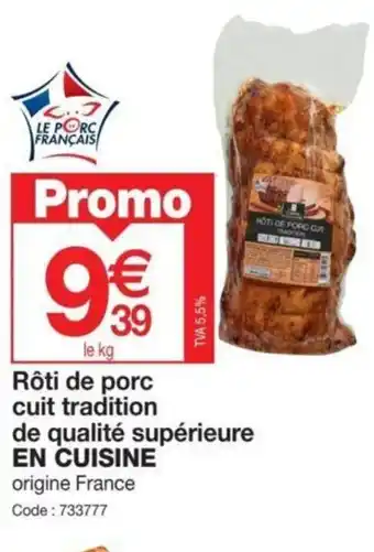 Promocash Rôti de porc cuit tradition de qualité supérieure offre