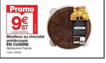 Promocash Moelleux au chocolat prédécoupé EN CUISINE offre