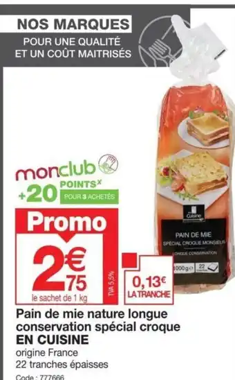 Promocash Pain de mie nature longue conservation spécial croque EN CUISINE offre