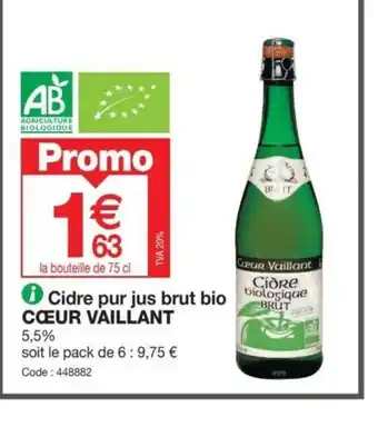 Promocash Cidre pur jus brut bio CŒUR VAILLANT offre